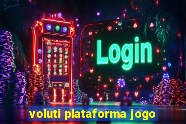 voluti plataforma jogo